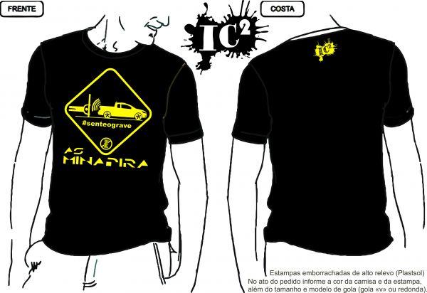 Camisa Ic2 - Placa - As mina pira